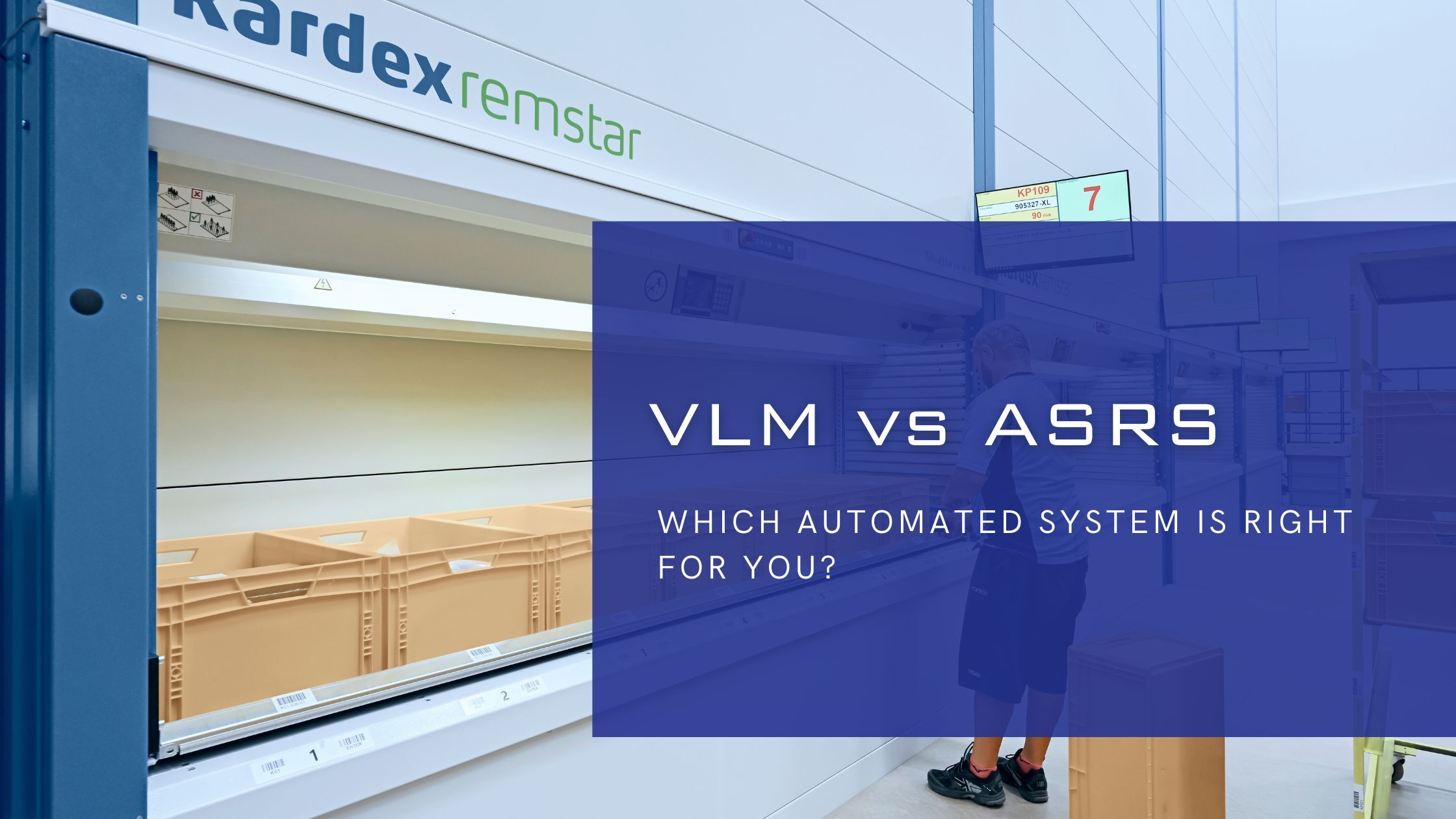 VLM vs ASRS: Which Automated System is Right for You?